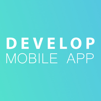 Develop Mobile App